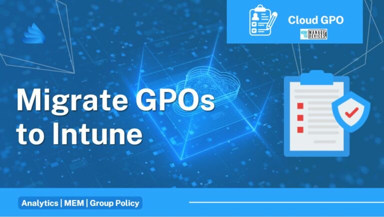 Migrate Group Policies GPOs to Intune Settings Catalog policy