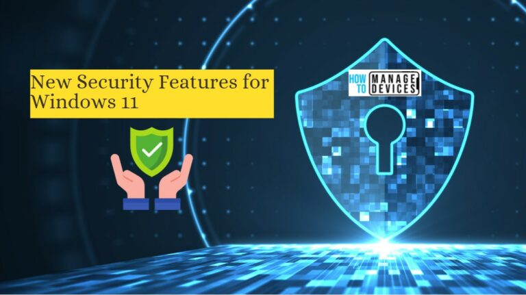 New Security Features for Windows 11