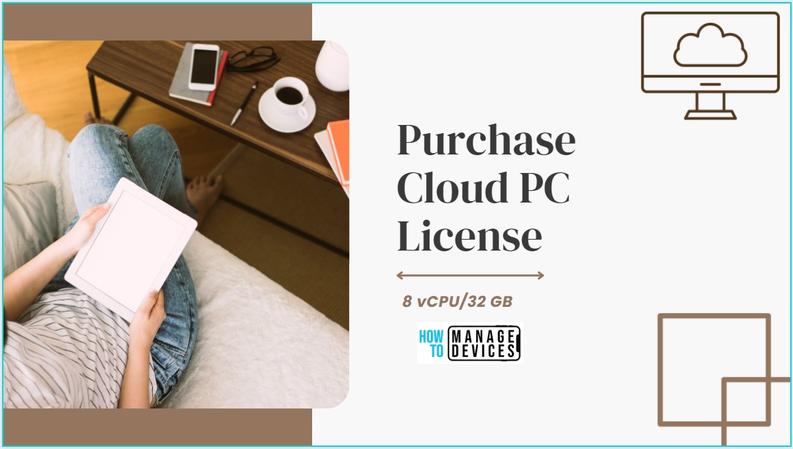 Purchase Windows 365 Cloud PC License Real World Scenario