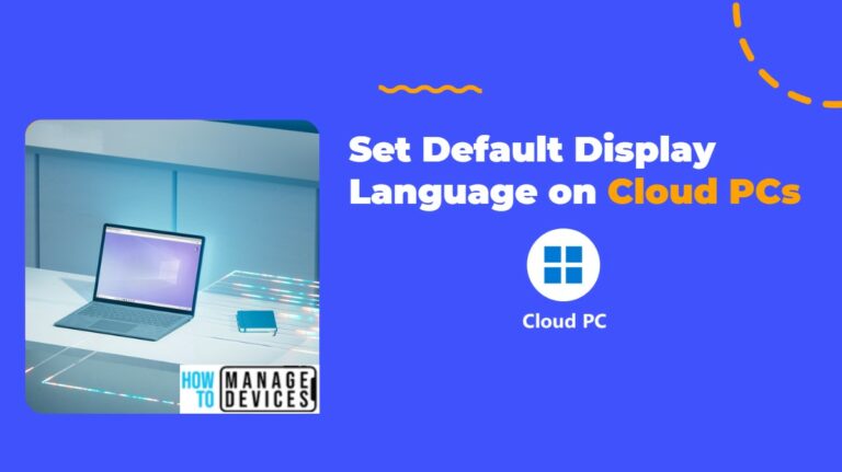 Set Default Display Language for Windows 365 Using Provisioning Policy Cloud PC