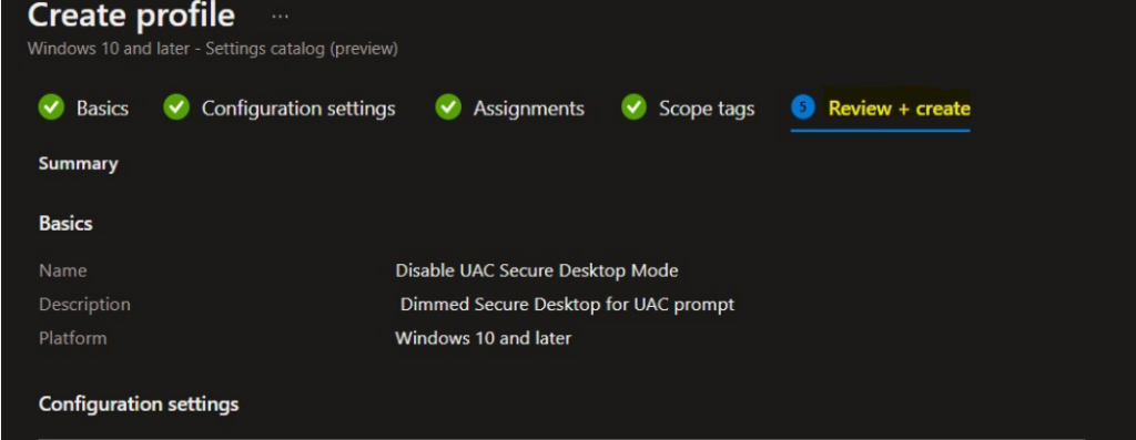 Review Configuration Settings - Disable UAC Secure Desktop Mode