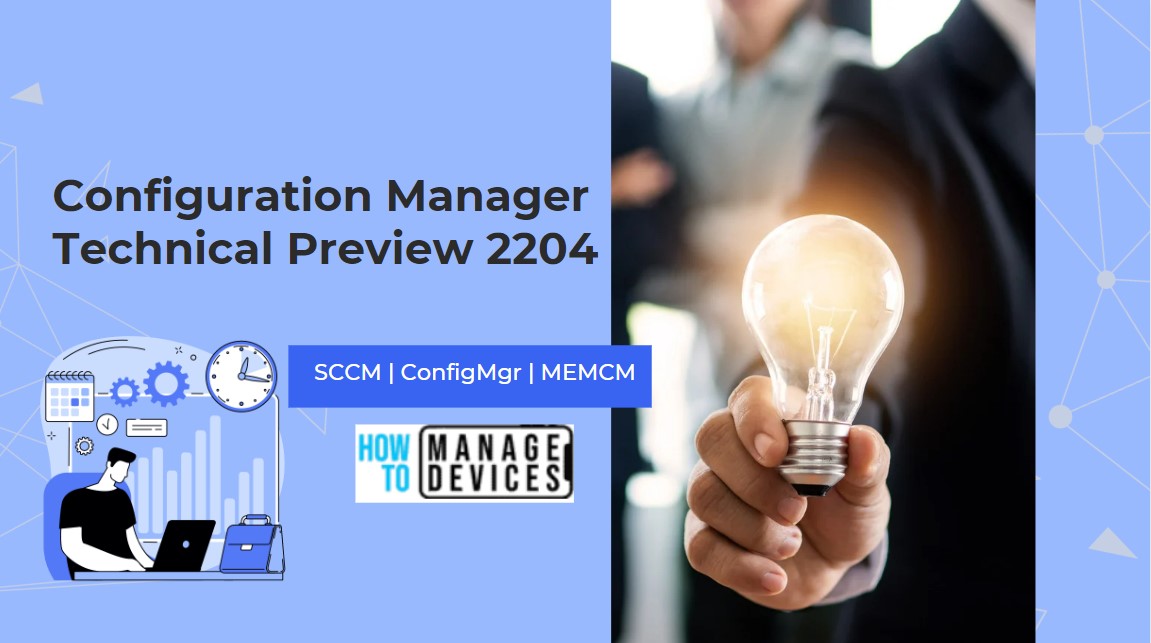 Configuration Manager Technical Preview 2204