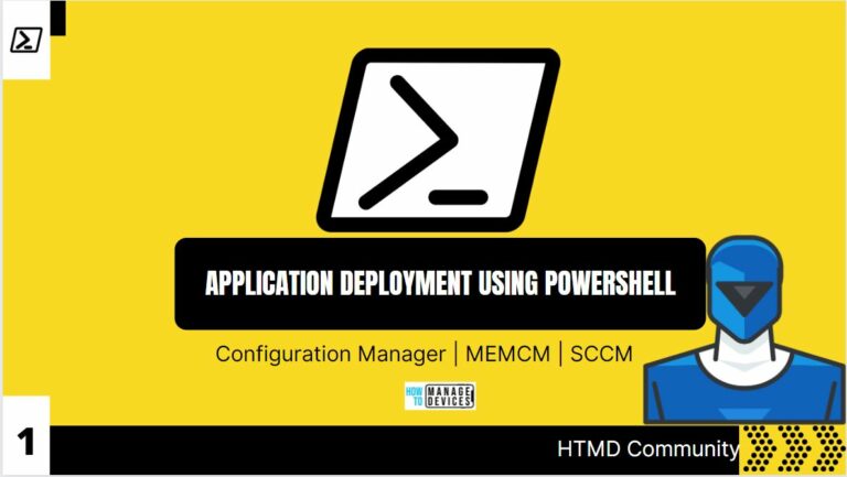 Create SCCM Application Deployment using PowerShell Main