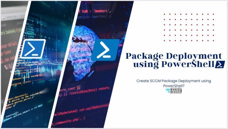 Create SCCM Package Deployment using PowerShell Main