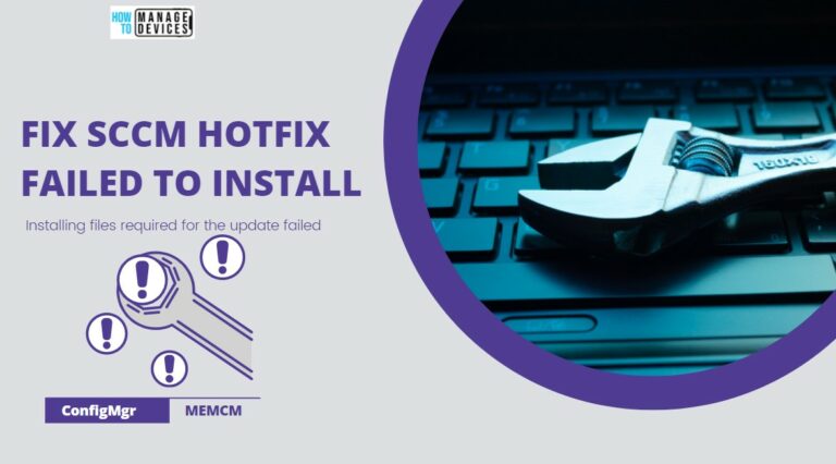 FIX SCCM Hotfix Failed to Install Update Files Issue 0x80004005 Error Main