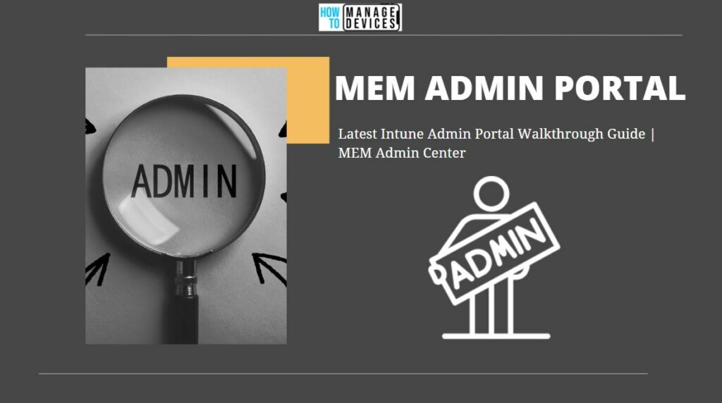 Intune Admin Portal Walkthrough Main
