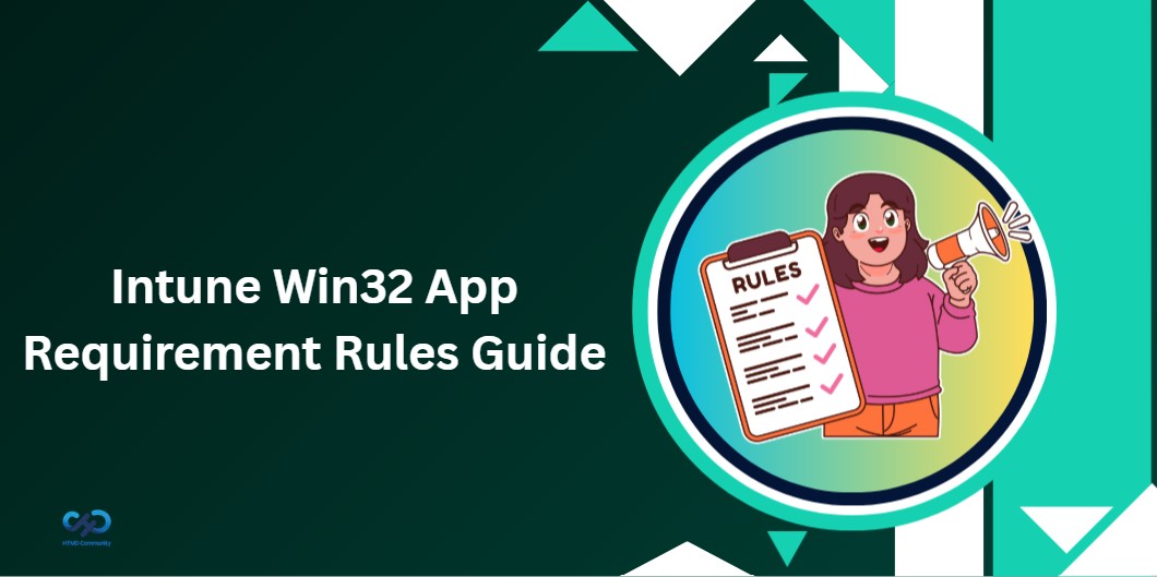 Intune-Win32-App-Requirement-Rules