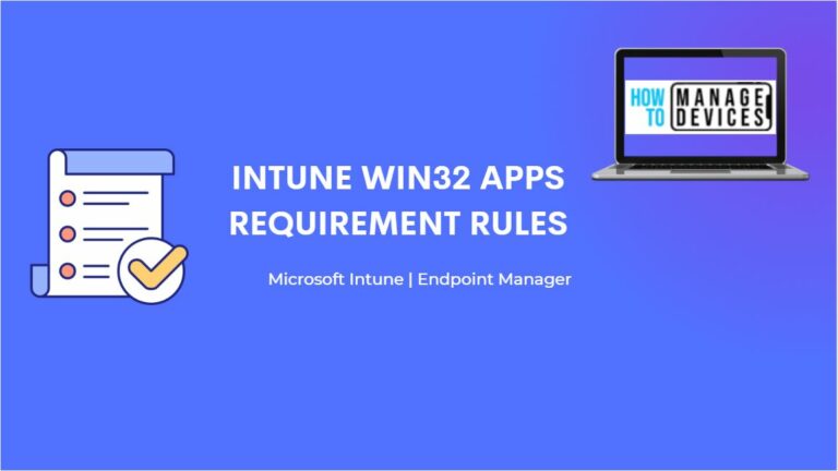 Intune Win32 App Requirement Rules