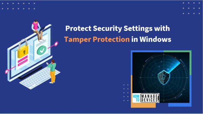 Protect Security Settings with Tamper Protection in Windows