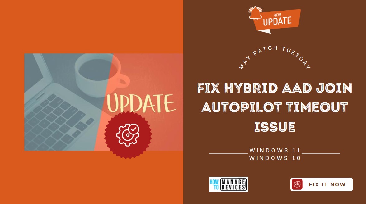 Windows 10 KB5013942 Windows 11 KB5013943 Fix Hybrid AAD Join Autopilot