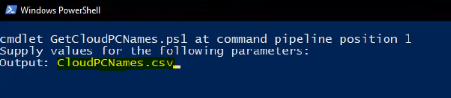 How To Export Windows 365 Cloud PC Names 9 Specify Output file name - Export Windows 365 Cloud PC Names Using PowerShell 9