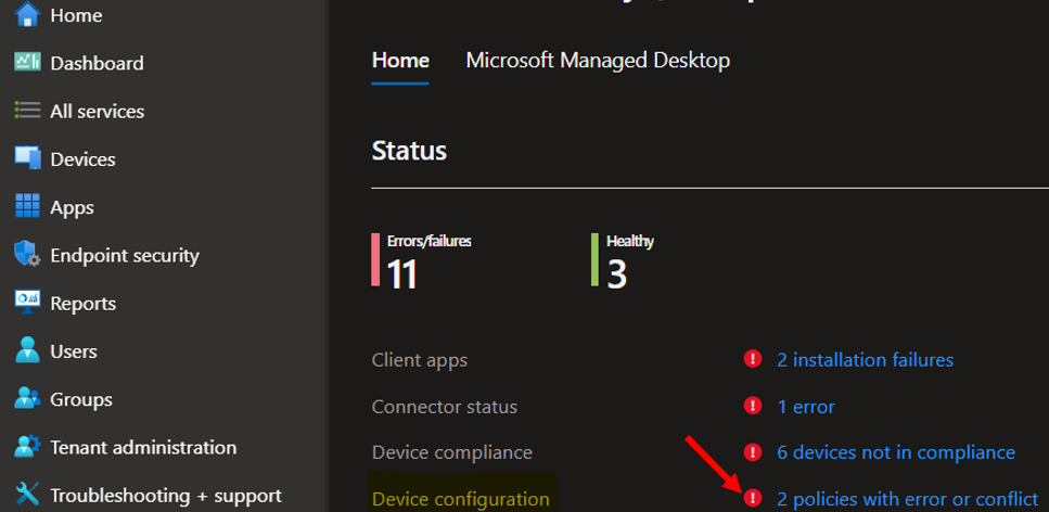 Intune Policy Assignment Failure Report 7 Intune Admin Center Home - Select Device Configuration