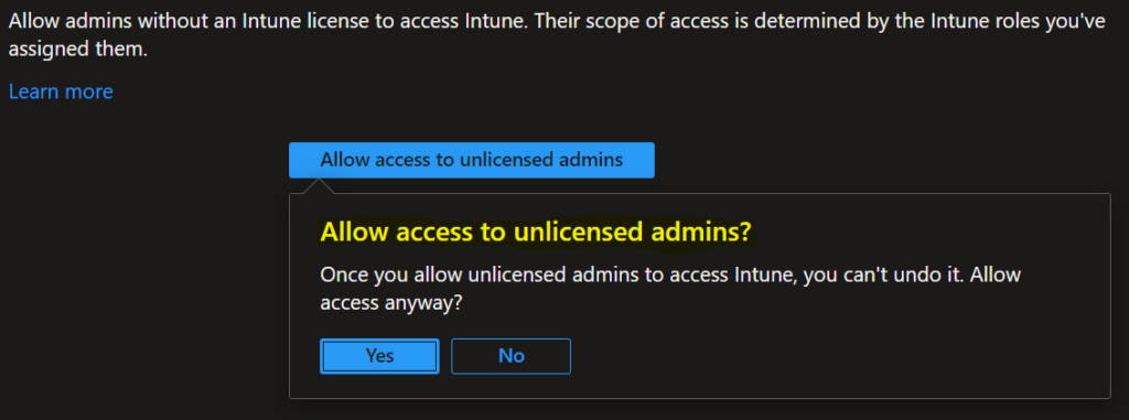 Allow Unlicensed Admin to Access Intune 3 Click on Yes to allow access