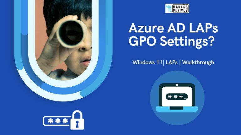 Azure AD LAPs Group Policy Settings for Windows 11 Main