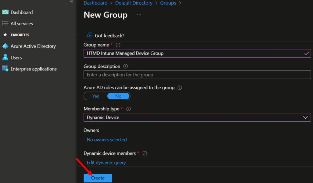 Click on Create - Create AAD Dynamic Groups based on MDM 6