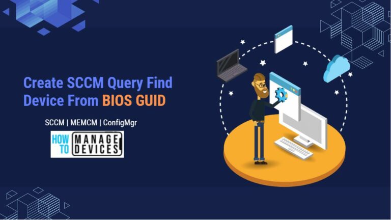 Create SCCM Query Find Device From BIOS GUID