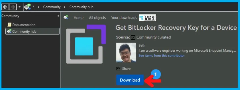 Get SCCM BitLocker Recovery Key using Console Extension | PowerShell Script 2 Easy way to Get SCCM BitLocker Recovery Key for a Device 1