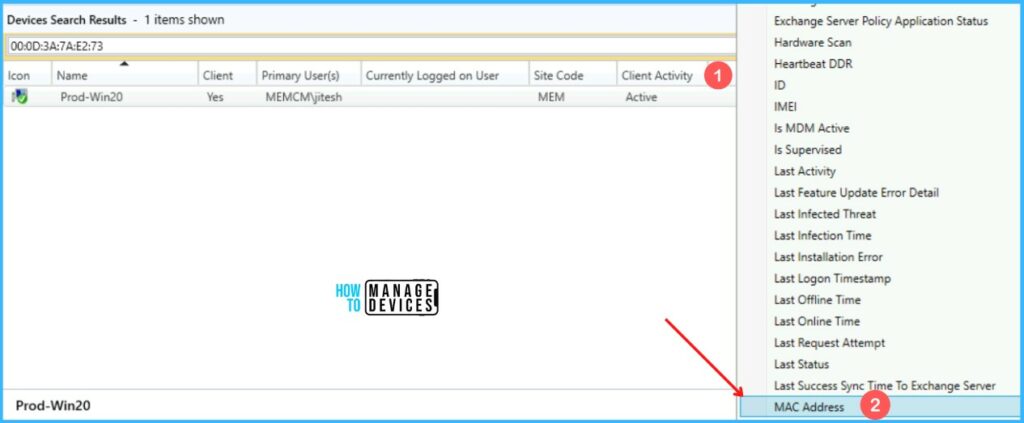Find Device From MAC Address Using SCCM Query 11 Enabled MAC Address - Find Device from MAC Address in SCCM Console 2