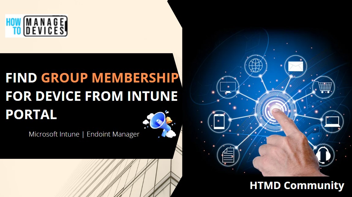 Find Device membership of a group from Intune MEM