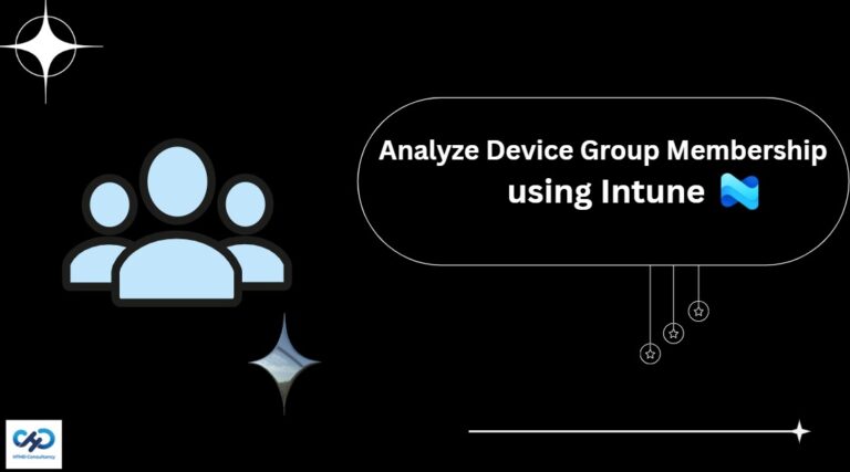 Analyze Device Group Membership to Identify Policy and App Deployment Sources in Intune 2