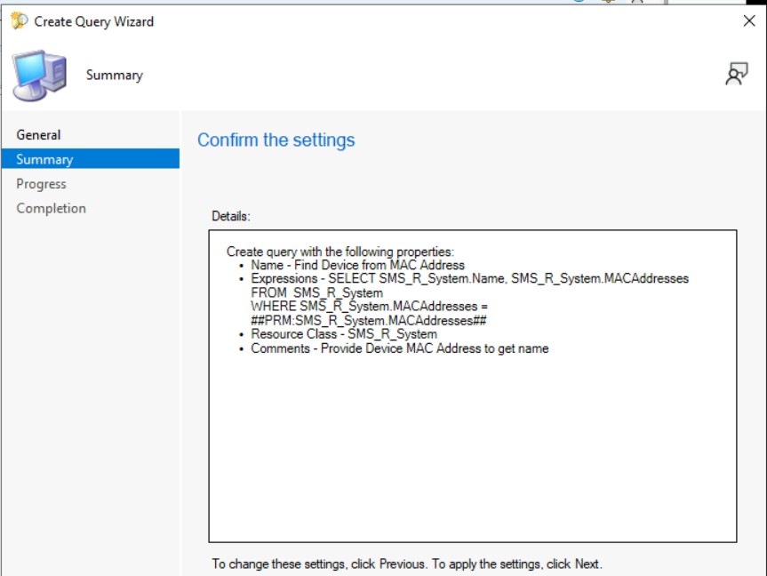 Create Query Wizard – Find Device From MAC Address Using SCCM Query 5