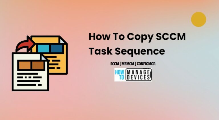 How to Make a Copy SCCM Task Sequence