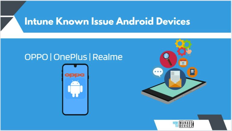 OPPO OnePlus Realme Android Devices Issue with Intune Main