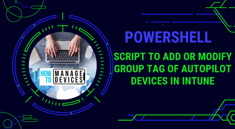 Group Tag of Autopilot Devices in Intune