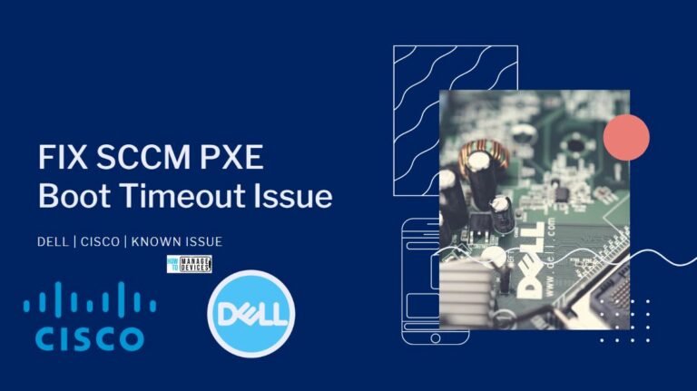 SCCM PXE Boot Timeout Issue with Dell Intel 825xxLM Network Adapters Main
