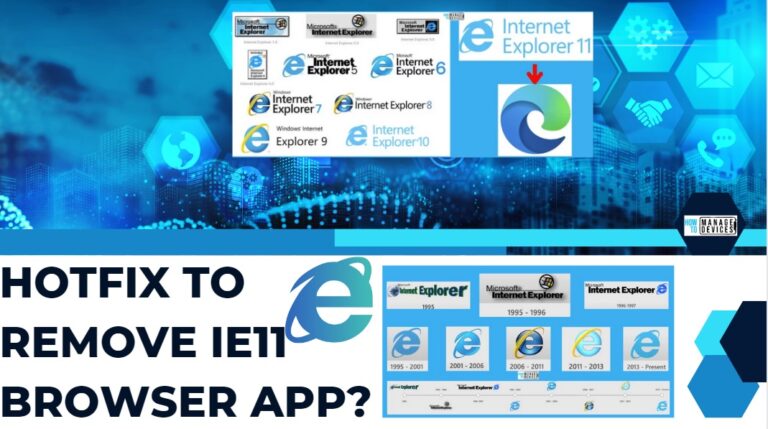Why a Hotfix to Remove IE Browser App from Windows 10 Devices Needed 1