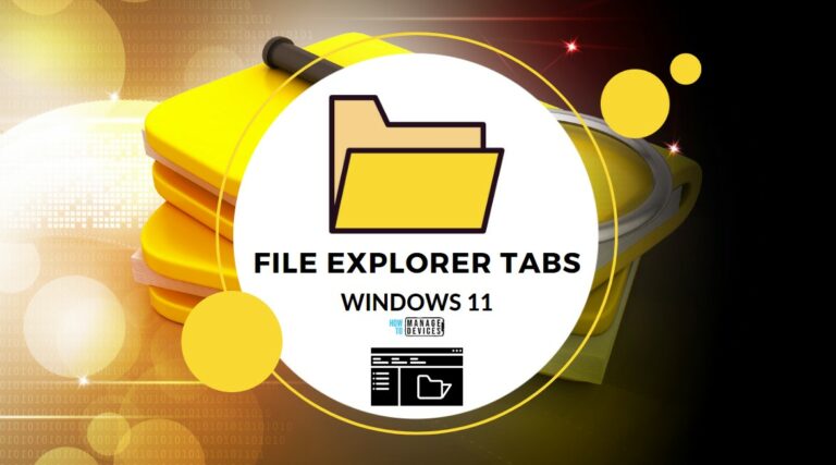 Windows 11 File Explorer Tabs Experience is Enabled Main