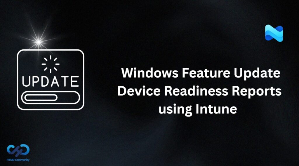 Analyze Windows Feature Update Device Readiness Reports To Identify ...