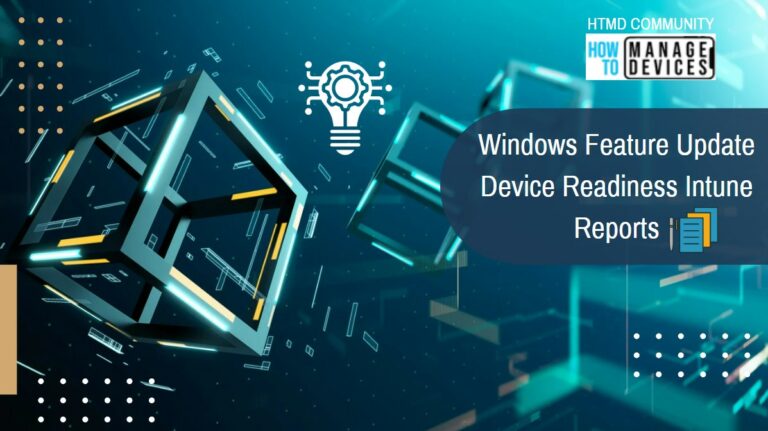 Windows Feature Update Device Readiness Intune Reports