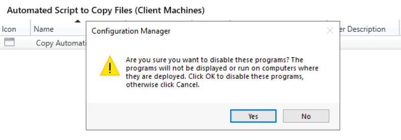 Click Yes to disable the package programs - Disable SCCM Package Deployment