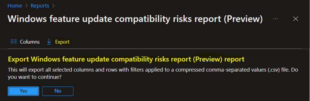 Windows Update Compatibility Intune Report For App and Driver 6 Export Reports - Windows Update Compatibility Intune Report For App and Driver 6