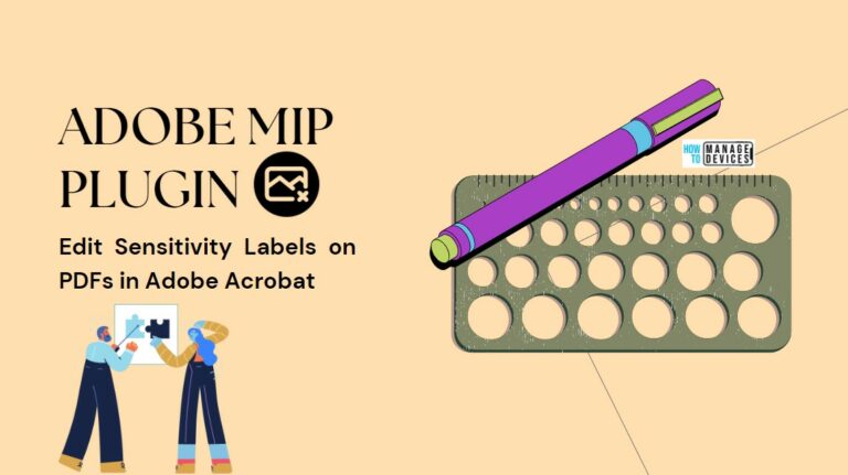 Adobe MIP Plugin is now part of Installer Edit Sensitivity Labels on PDFs in Adobe Acrobat Main