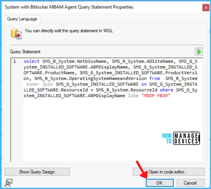 Query - Get Installed Bitlocker MBAM Agent Details Using SCCM Query 4