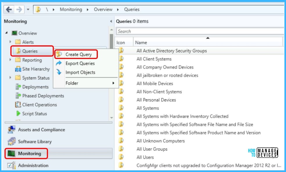 Click on Create Query - Get Installed Bitlocker MBAM Agent Details Using SCCM Query 1