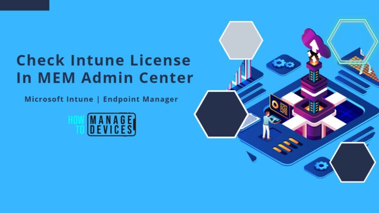 How to Check Intune License In MEM Admin Portal