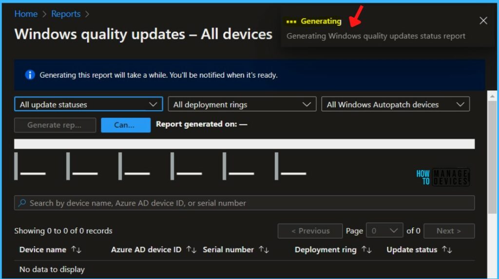 Generating Report - Windows Autopatch Quality Updates Report In Intune MEM Portal 4