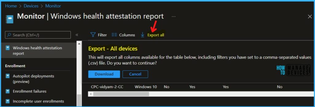 Click on Export all - Export Intune Device Health Attestation Report