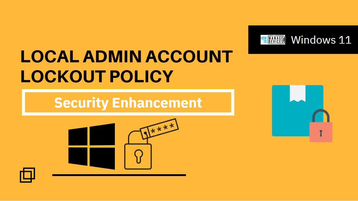 Windows 11 Group Policy To Allow Administrator Account Lockout HTMD Blog
