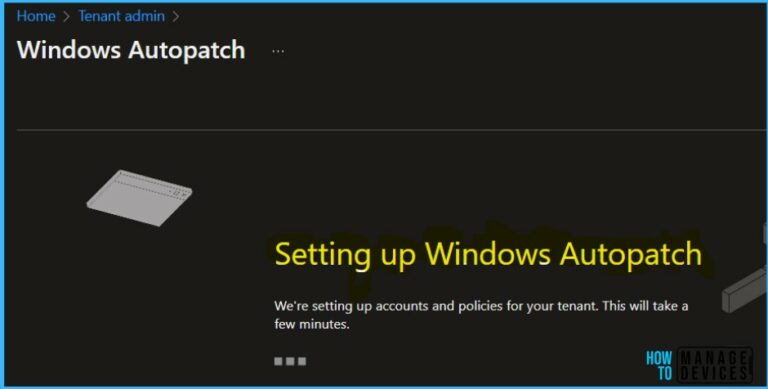 Windows Autopatch Implementation Setup Guide HTMD Blog
