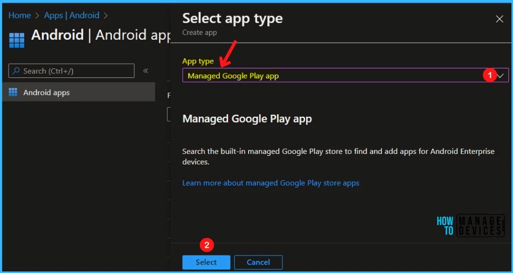 Select app type - Add Android Managed Google Play App in Intune 3