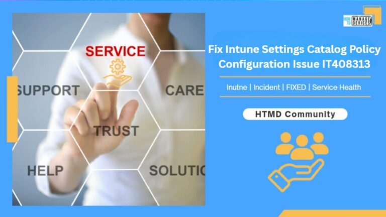 How to Fix Intune Settings Catalog Policy Configuration Issue IT408313 1