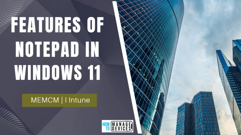 Features of Notepad in Windows 11