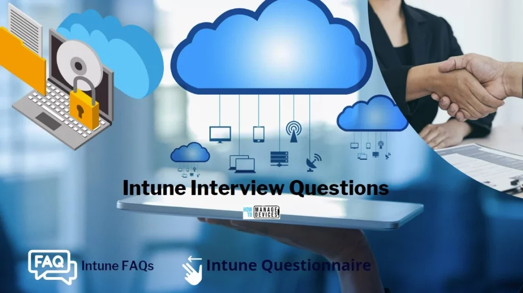 Top 50 Latest Intune Interview Questions and Answers 1