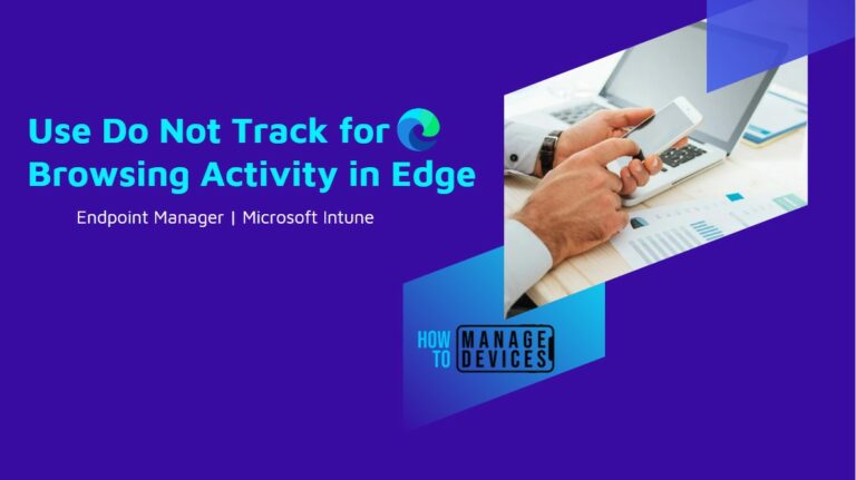 Use Do Not Track for Browsing Activity in Edge