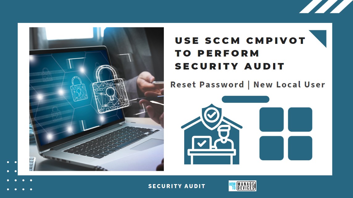 Use SCCM CMPivot to Perform Security Audits - An attempt was made to reset Password - Main