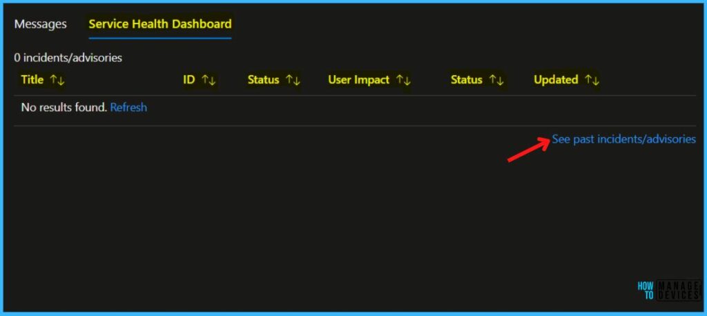 Click on See past incidents/advisories - Windows Autopatch Service Health Status In MEM Admin Center 6